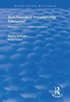 Zero tolerance or community tolerance?