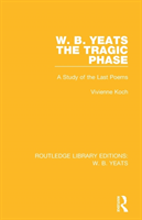 W. b. yeats: the tragic phase