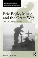 Eric bogle, music and the great war