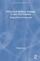 Ethics and military strategy in the 21st century