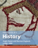 Edexcel gcse (9-1) history anglo-saxon and norman england, c1060-1087