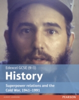 Edexcel gcse (9-1) history superpower relations and the cold war, 1941-91