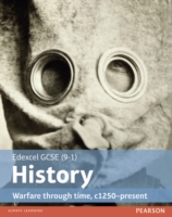 Edexcel gcse (9-1) history warfare through time, c1250-present