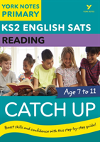 English sats catch-up reading: york notes for ks2