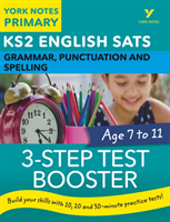English sats 3-step test booster grammar, punctuation and spelling: york notes for ks2