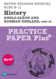 Revise pearson edexcel gcse (9-1) history anglo-saxon and norman england, c1060-88 practice paper plus