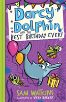 Darcy dolphin and the best birthday ever!