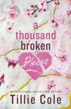 A thousand broken pieces : a novel