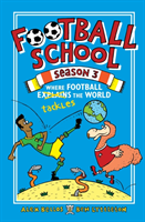 Football school season 3: where football explains the world
