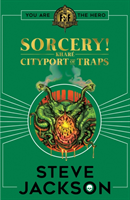 Fighting fantasy: sorcery 2: cityport of traps