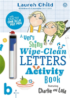 Charlie and lola a very shiny wipe-clean letters activity book