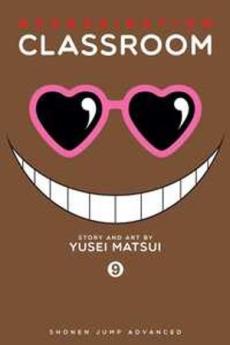 Assassination classroom (9) : A shocking time