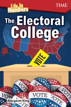 Life in Numbers: The Electoral College