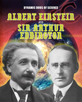 Albert einstein and sir arthur eddington