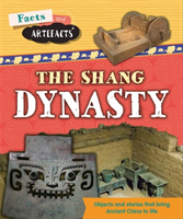 Facts and artefacts: shang dynasty