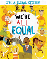 I'm a global citizen: we're all equal