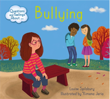 Questions and feelings about: bullying