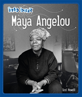 Info buzz: black history: maya angelou