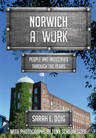 Norwich at work