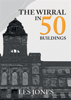 Wirral in 50 buildings