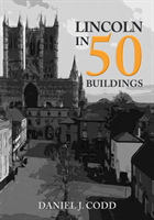 Lincoln in 50 buildings