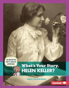 What's Your Story, Helen Keller?