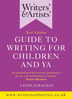 Writers' & artists' guide to writing for children and ya