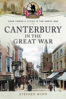 Canterbury in the great war