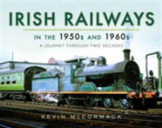 Irish railways in the 1950s and 1960s