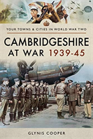 Cambridgeshire at war 1939-45