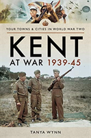 Kent at war 1939-45