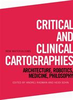 Critical and clinical cartographies