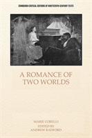 Marie Corelli, a Romance of Two Worlds