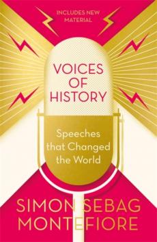Voices of history : speeches that changed the world