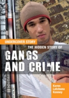 Hidden story of gangs and crime