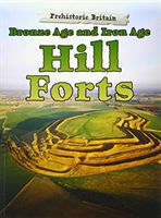 Bronze age and iron age hill forts