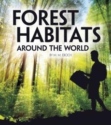 Forest habitats around the world