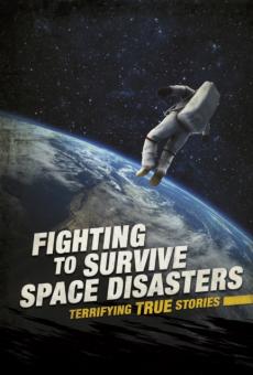 Fighting to survive space disasters