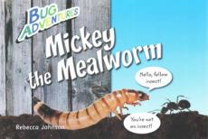 Mickey the Mealworm