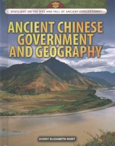 Ancient Chinese Government and Geography