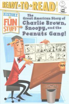 The Great American Story of Charlie Brown, Snoopy, and the Peanuts Gang!