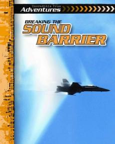 Breaking the Sound Barrier