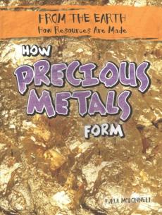 How Precious Metals Form