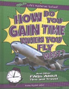 How Do You Gain Time When You Fly West?