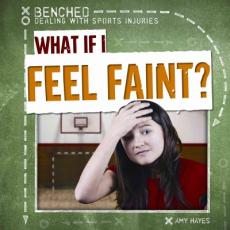 What If I Feel Faint?