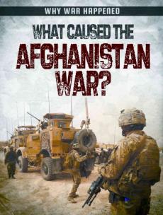 What Caused the Afghanistan War?