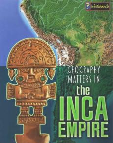 Geography Matters in the Inca Empire