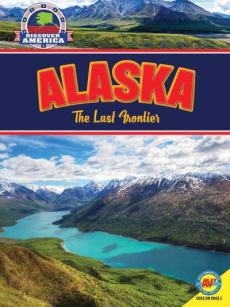 Alaska: The Last Frontier