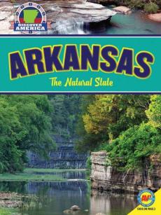 Arkansas: The Natural State