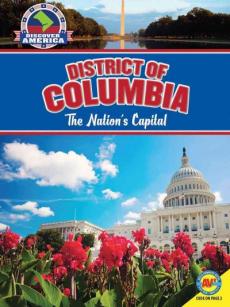 District of Columbia: The Nation's Capital